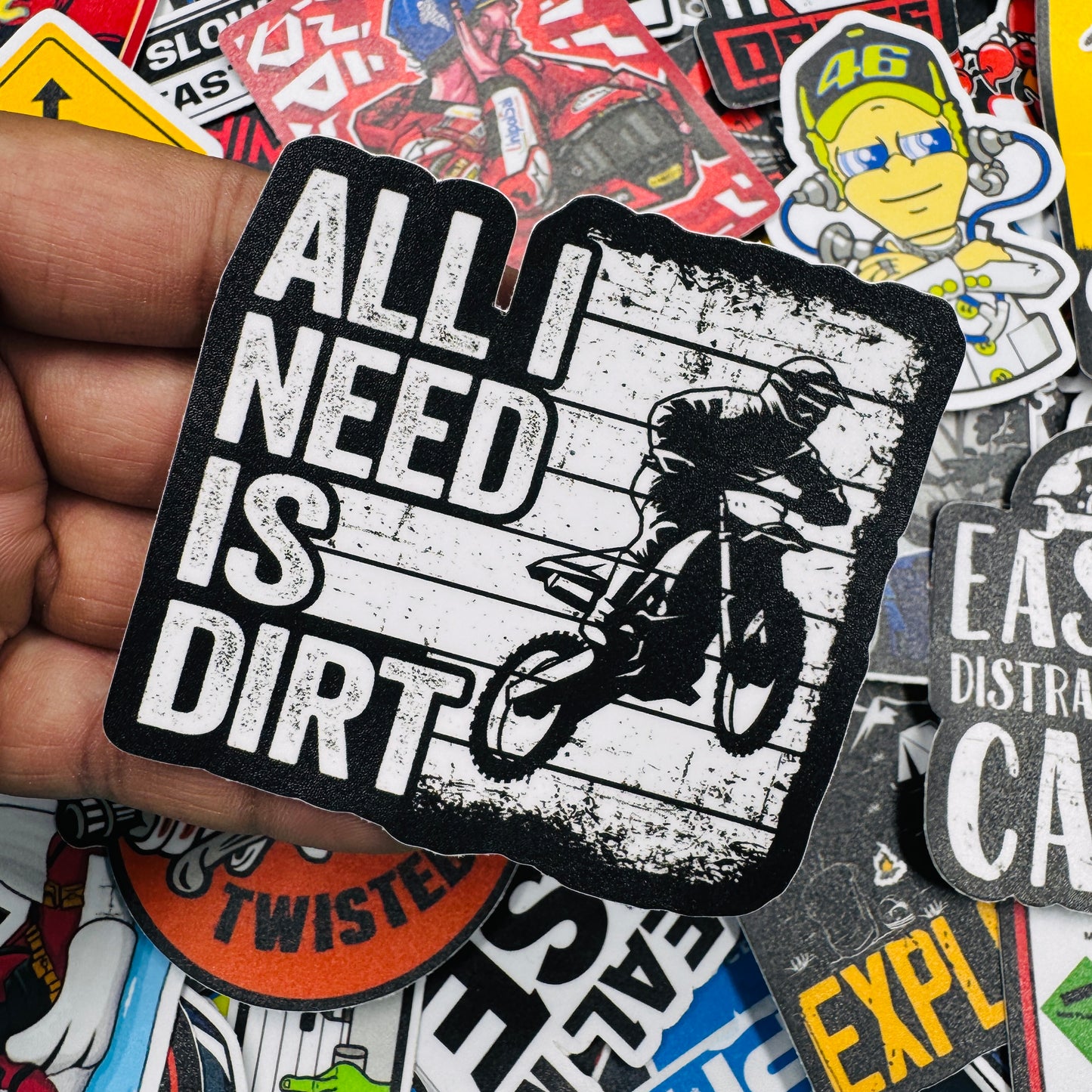 All i need is dirt sticker - Street Soul Clothing