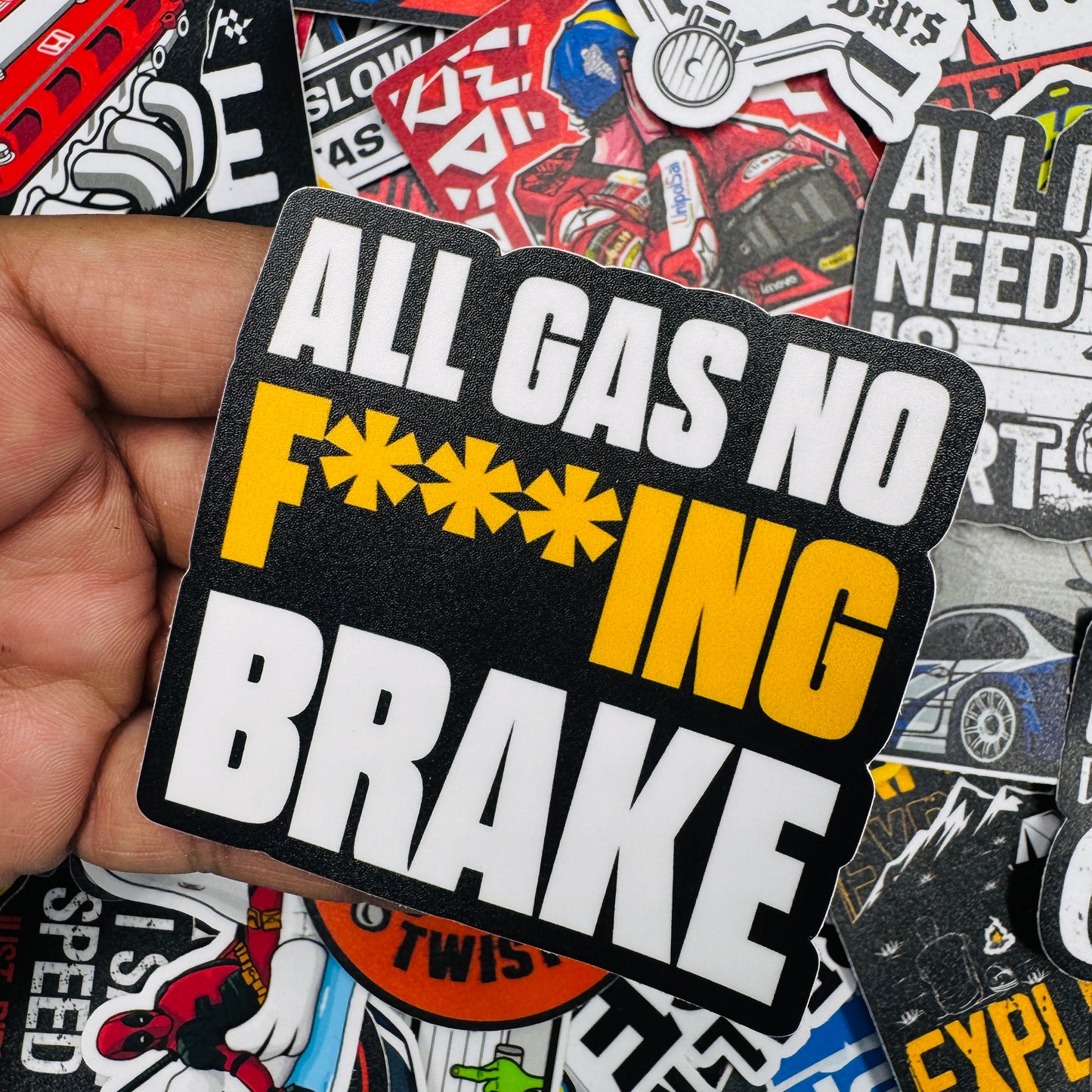 All Gas no f**king break sticker - Street Soul Clothing