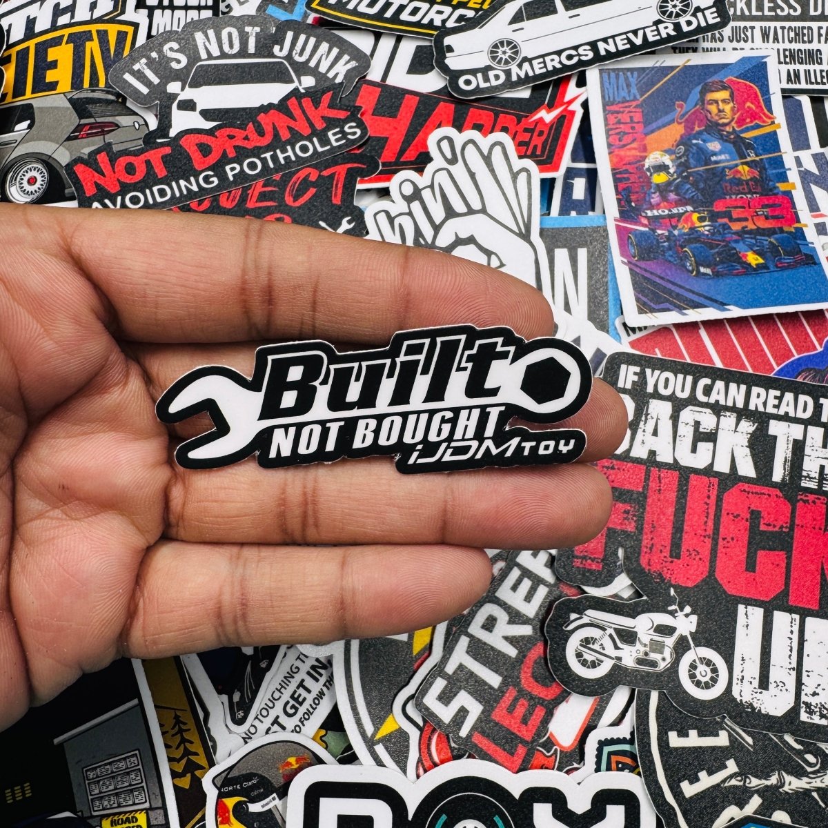 Built not bought JDM sticker - Street Soul Clothing