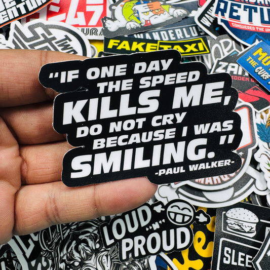 Paul walker quote sticker