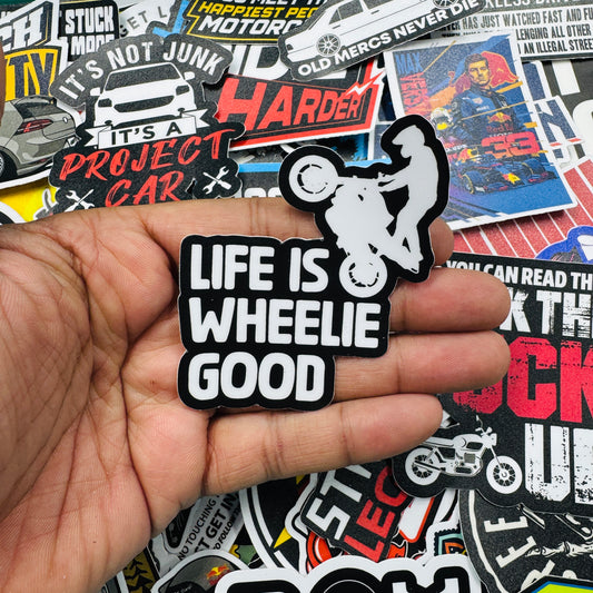 Life is wheelie good sticker