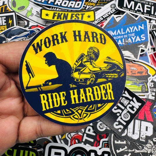 Work hard ride harder sticker