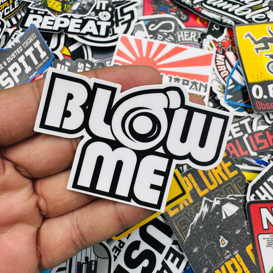 Blow me sticker