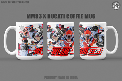 WE ARE 93 Marquez X Gresini Racing Coffee Mug