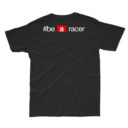 Be a Racer Printed T-shirt