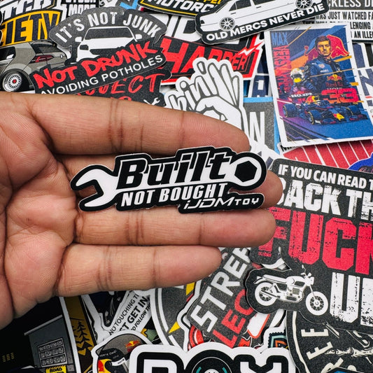 Built not bought JDM sticker - Street Soul Clothing