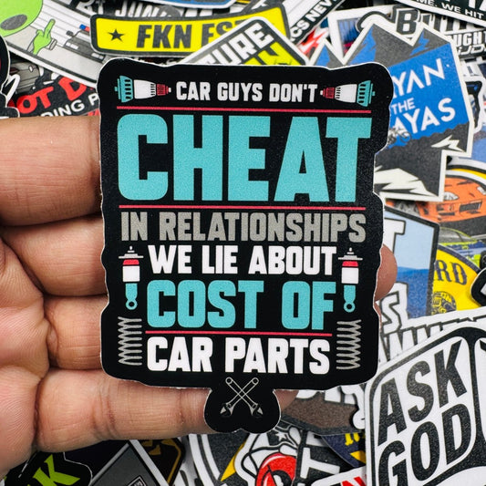 Car guys don't cheat sticker - Street Soul Clothing