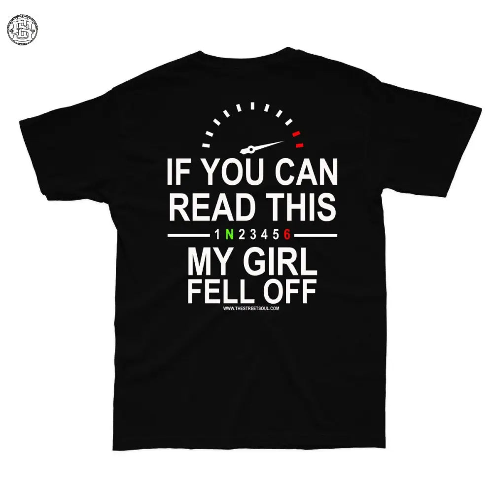 Girl Fell Off Biker T-shirt - Street Soul Clothing