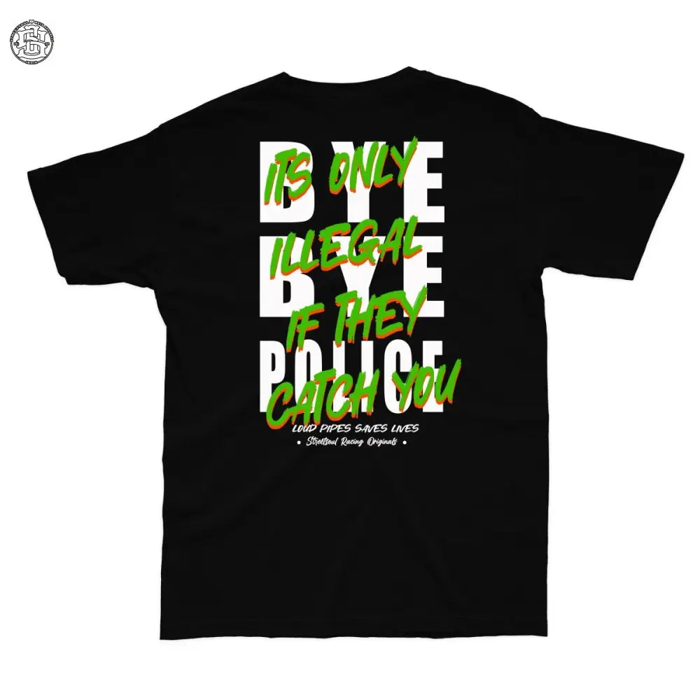 Loud pipes Saves lives Graphic tee - Street Soul Clothing