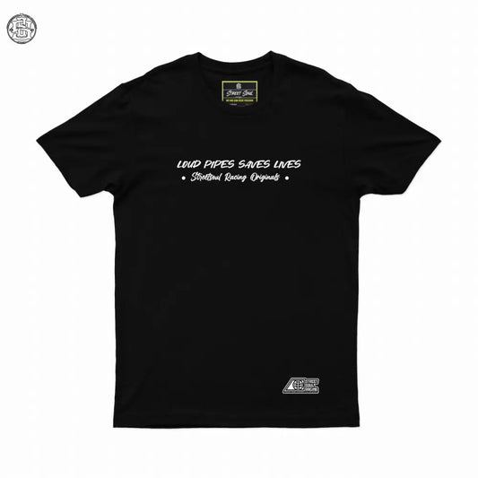 Loud pipes Saves lives Graphic tee - Street Soul Clothing