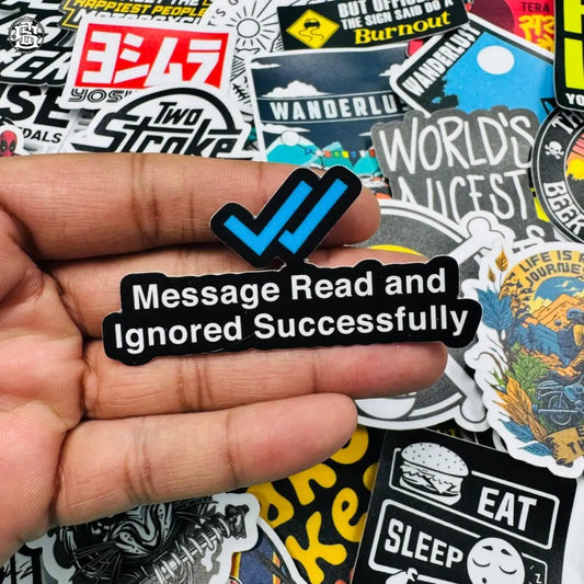 Message read and ignored successfully sticker - Street Soul Clothing