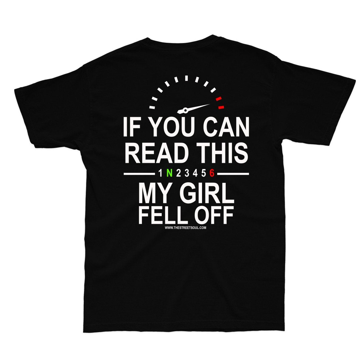 My girl fell off Biker T-shirt - Street Soul Clothing