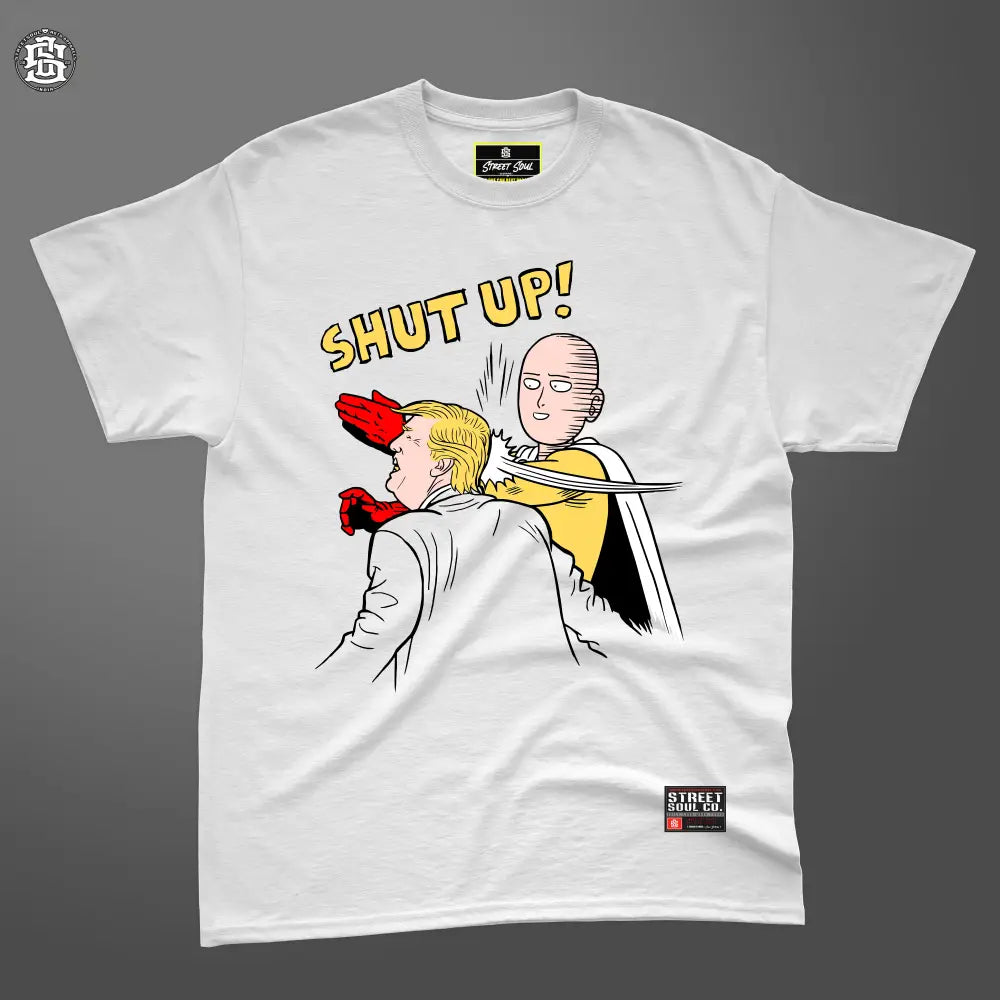 Shut up white printed T-shirt - T- Shirt