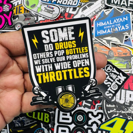 Solve problems with wide open throttles sticker - Street Soul Clothing