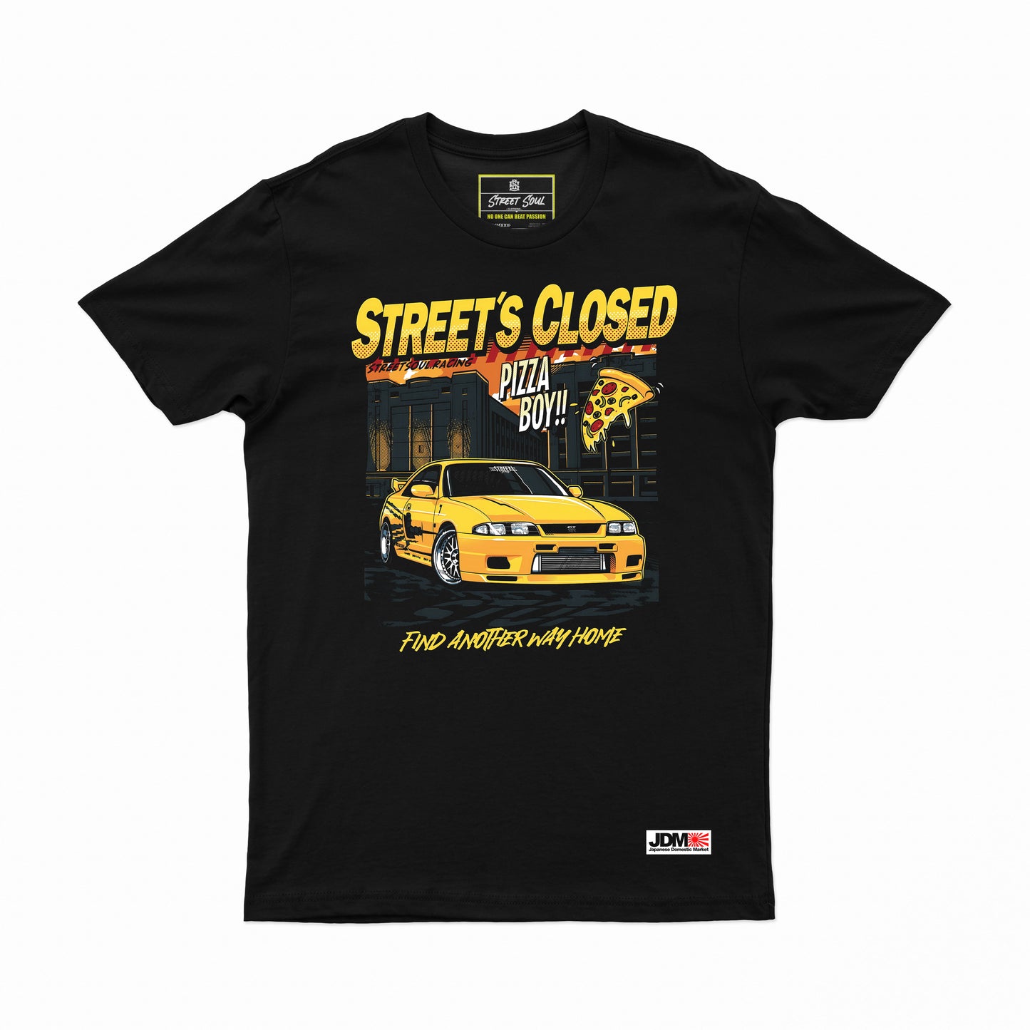 Streets Closed jdm T-shirt