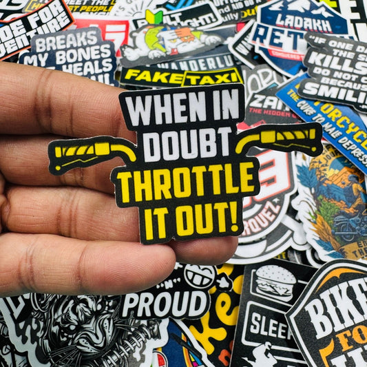 When in doubt throttle it out sticker - Street Soul Clothing