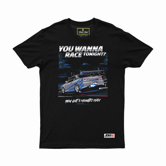 You wanna race tonight ? 2 fast 2 furious printed JDM T-shirt